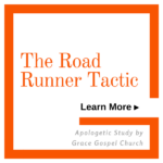 The Road Runner Tactic. Learn more from Apologetic Study